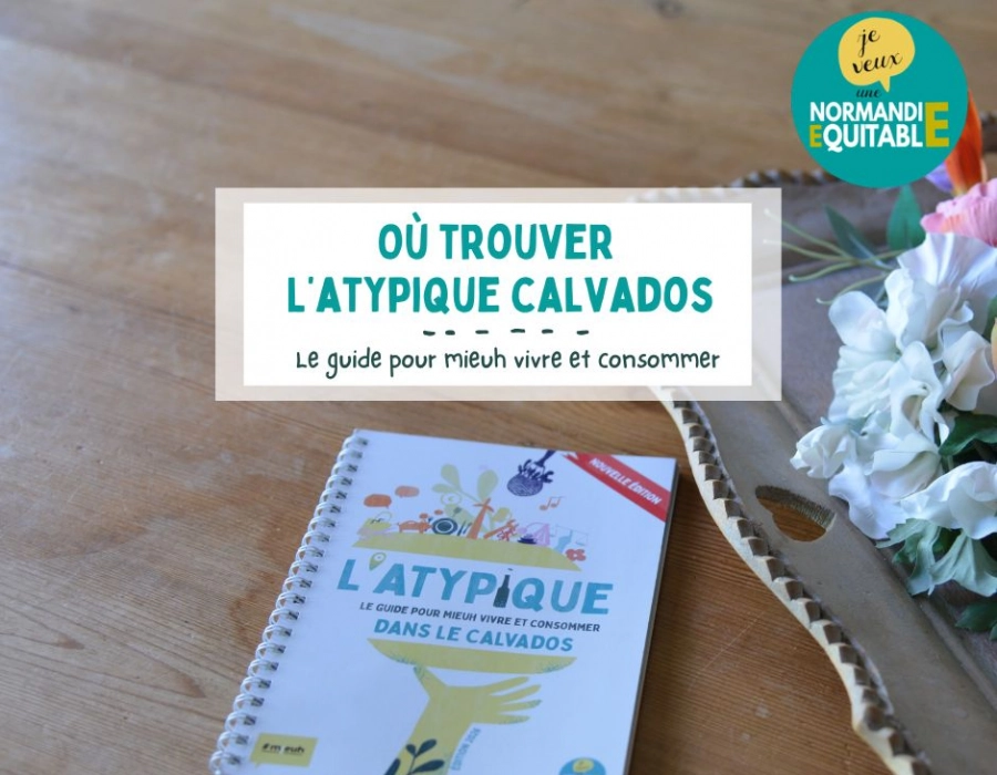 Où récupérer votre guide Atypique Calvados 