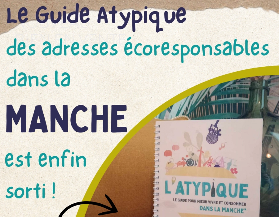 Le Guide Atypique de la Manche est enfin sorti !