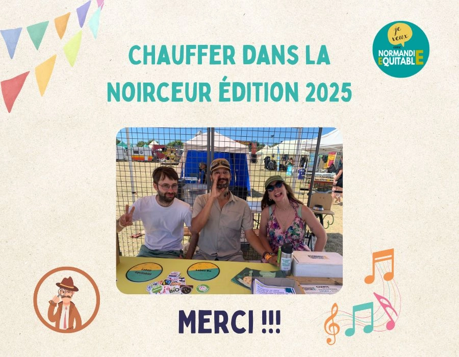 Normandie Équitable était au festival Chauffer dans la Noirceur 