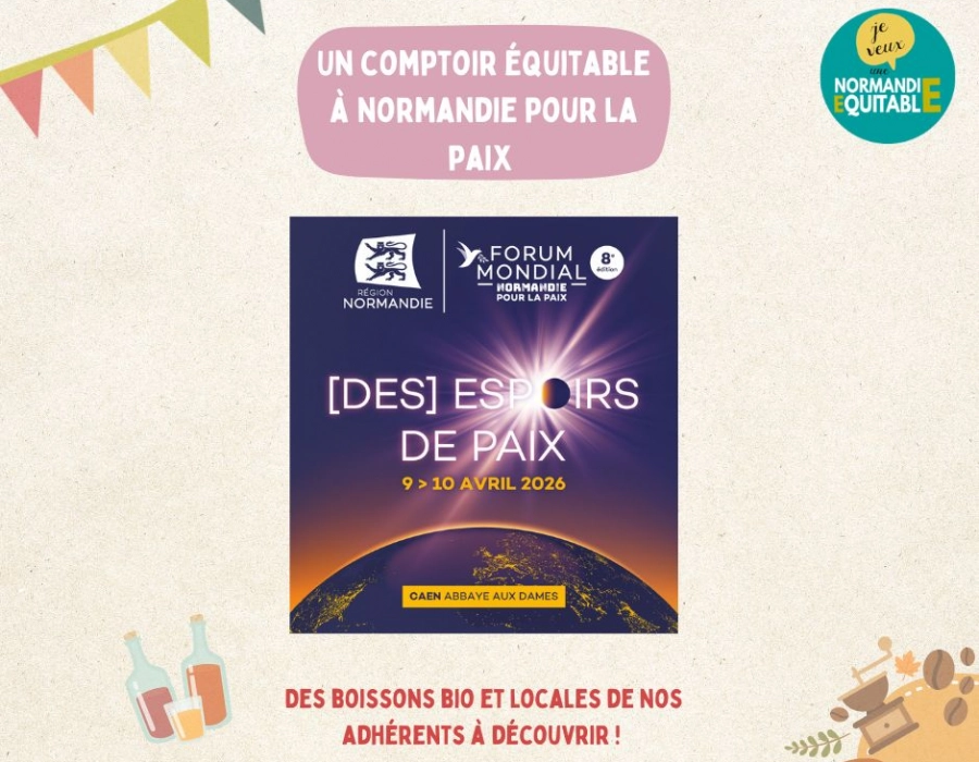 Un nouveau comptoir équitable à l'occasion du Forum mondial Normandie pour la Paix ! 