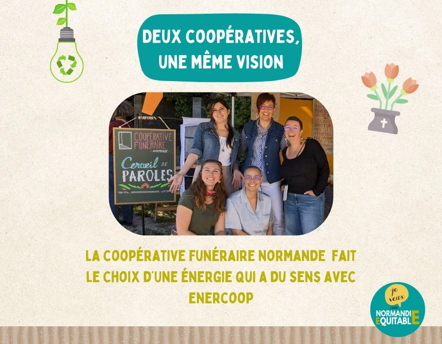 Les coopains d'abord : Enercoop x La Coopérative Funéaire Normande