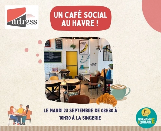 L'ADRESS Normandie et Normandie Équitable vous donnent rendez-vous pour un Café Social !