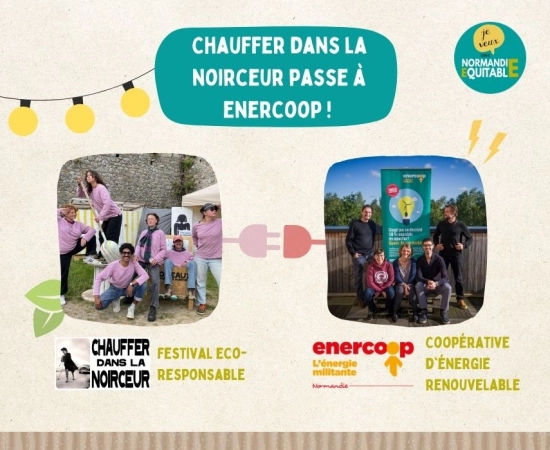 Les coopains d'abord : Enercoop x Chauffer dans la Noirceur 