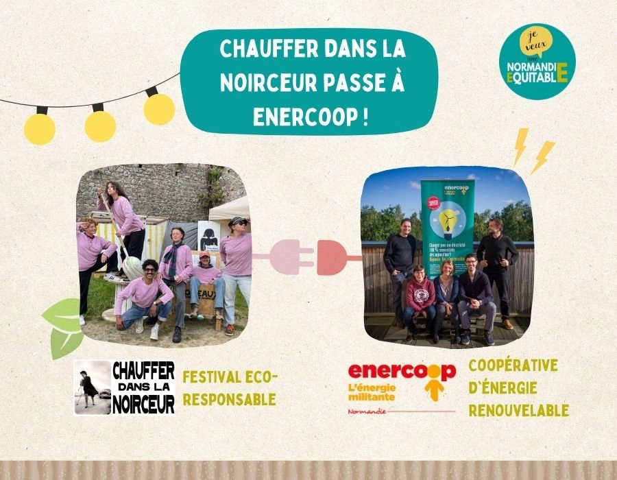Les coopains d'abord : Enercoop x Chauffer dans la Noirceur 